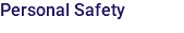 Personal Safety 