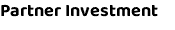 Partner Investment